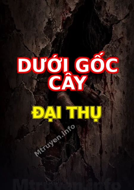 Dưới Gốc Cây Đại Thụ
