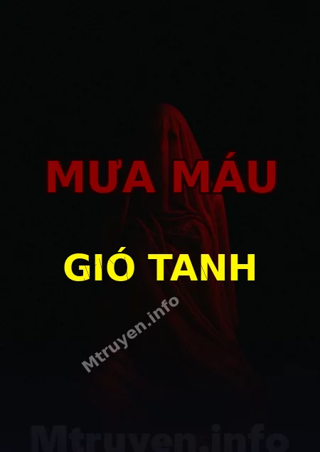 Mưa Máu Gió Tanh