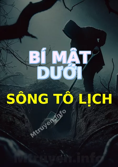 Bí Mật Dưới Sông Tô Lịch