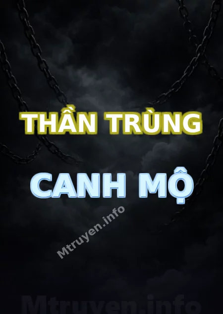 Thần Trùng Canh Mộ
