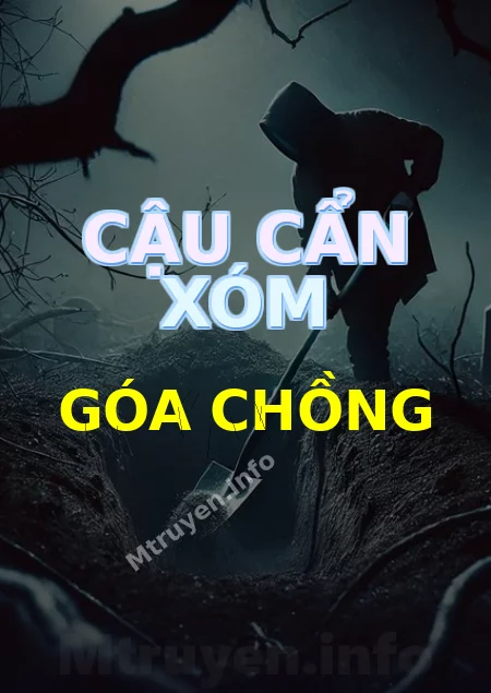 Cậu Cẩn Xóm Góa Chồng
