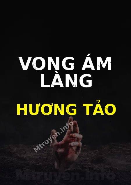 Vong Ám Làng Hương Tảo