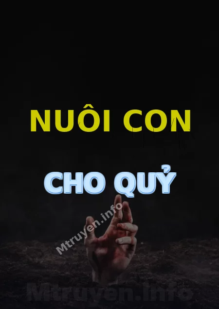 Nuôi Con Cho Quỷ