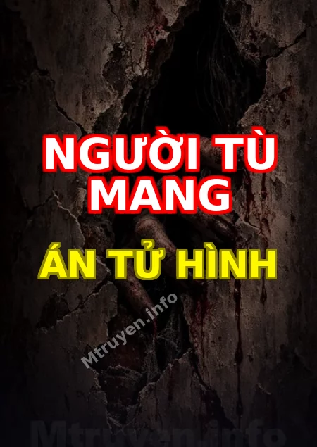 Người Tù Mang Án Tử Hình