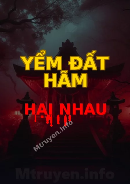 Yểm Đất Hãm Hại Nhau