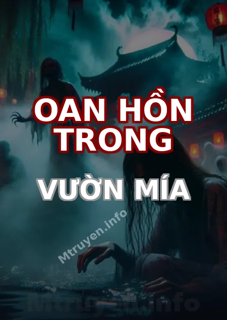 Oan Hồn Trong Vườn Mía