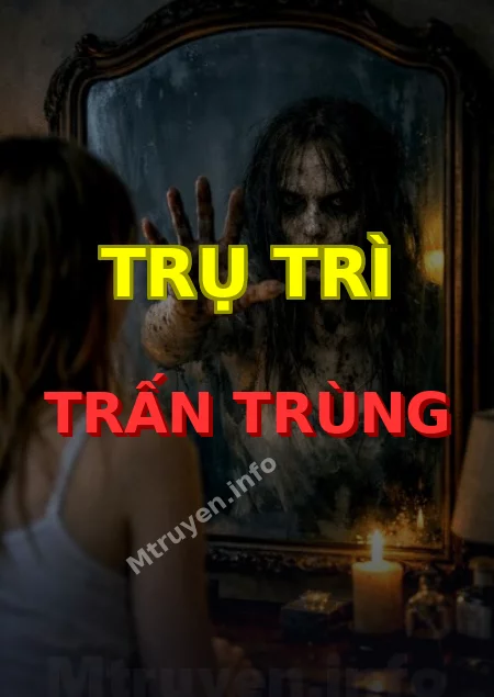 Trụ Trì Trấn Trùng