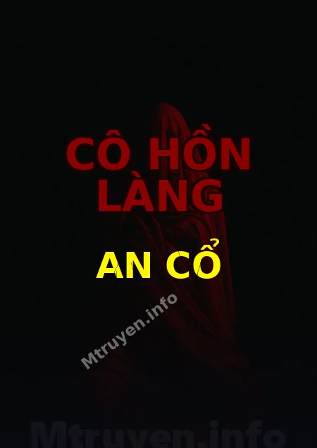 Cô Hồn Làng An Cổ