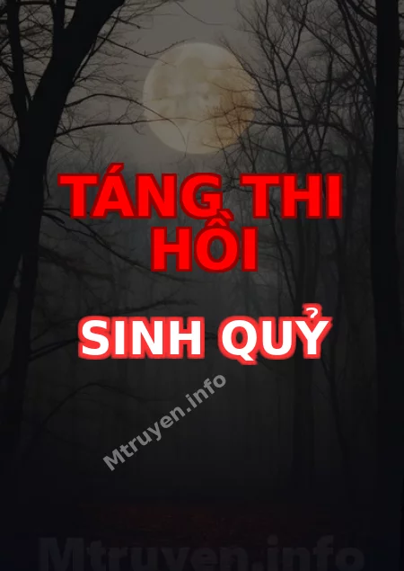 Táng Thi Hồi Sinh Quỷ