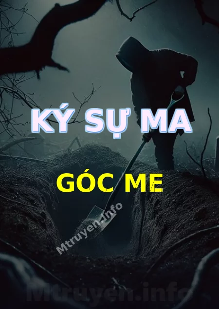 Ký Sự Ma Góc Me