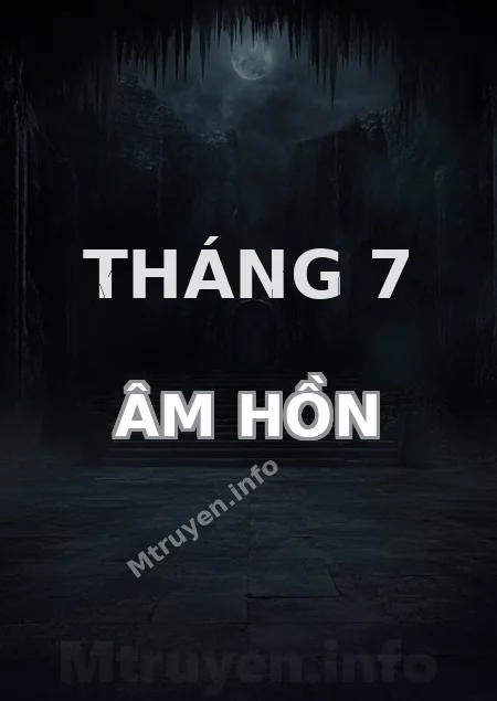Tháng 7 Âm Hồn