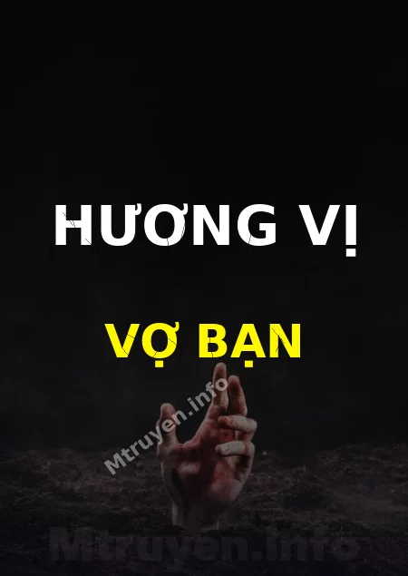 Hương Vị Vợ Bạn