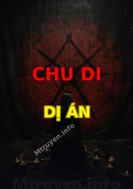 Chu Di Dị Án