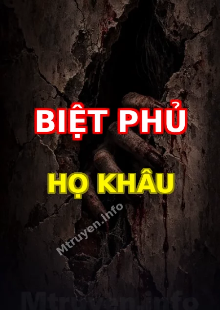 Biệt Phủ Họ Khâu