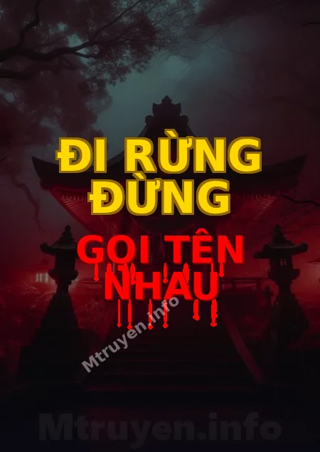 Đi Rừng Đừng Gọi Tên Nhau