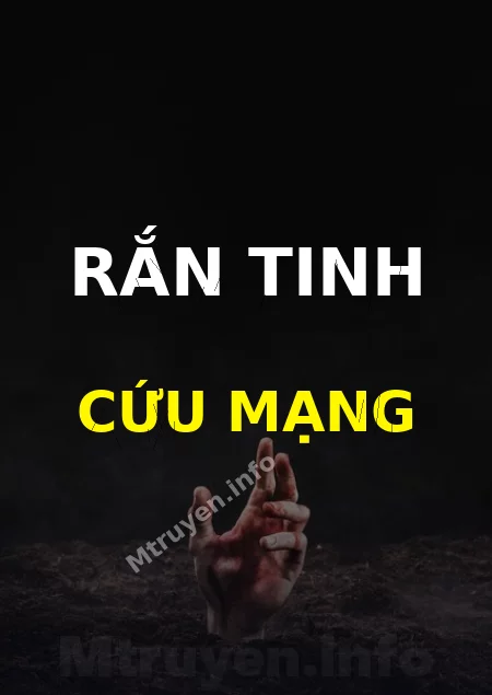 Rắn Tinh Cứu Mạng