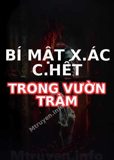 Bí Mật X.ác C.hết Trong Vườn Tràm