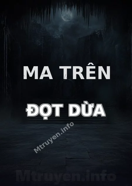 Ma Trên Đọt Dừa