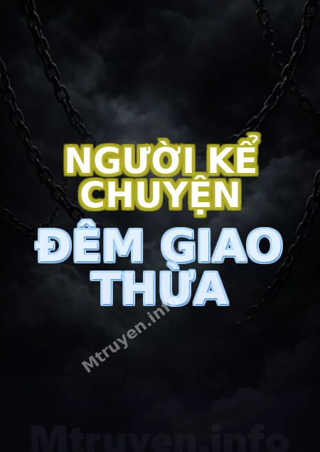 Người Kể Chuyện Đêm Giao Thừa