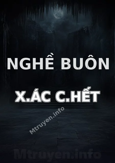 Nghề Buôn X.ác C.hết