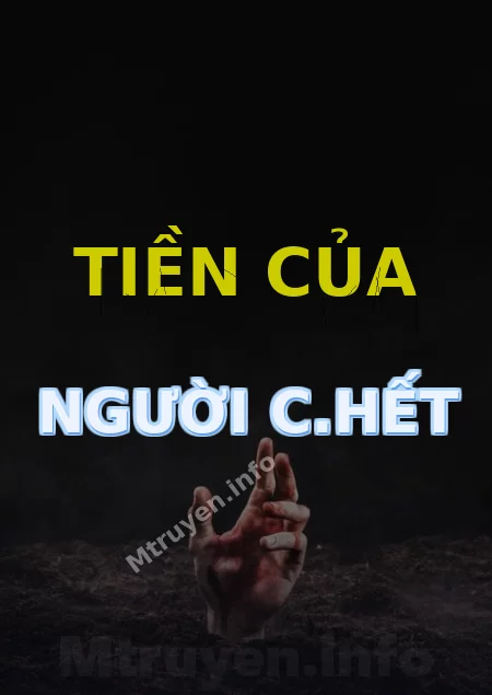 Tiền Của Người C.hết
