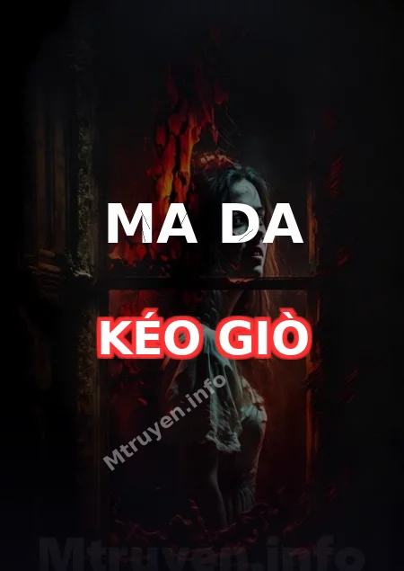 Ma Da Kéo Giò