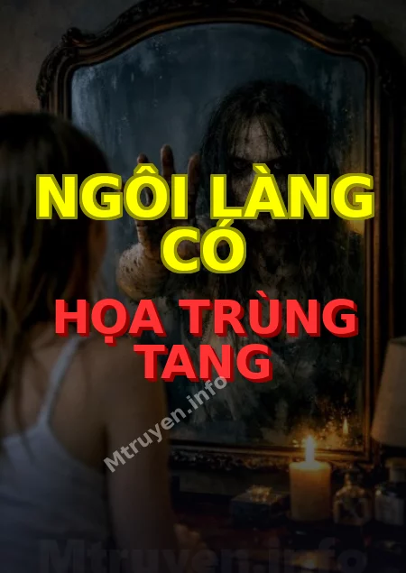 Ngôi Làng Có Họa Trùng Tang