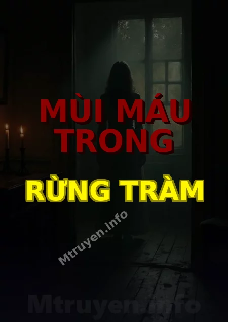 Mùi Máu Trong Rừng Tràm
