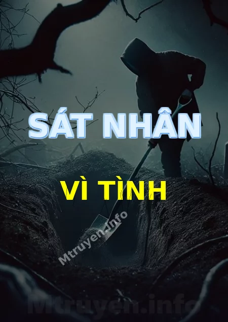 Sát Nhân Vì Tình