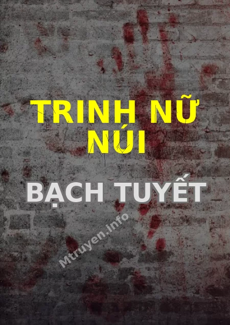 Trinh Nữ Núi Bạch Tuyết