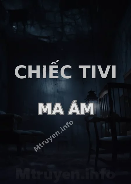Chiếc Tivi Ma Ám