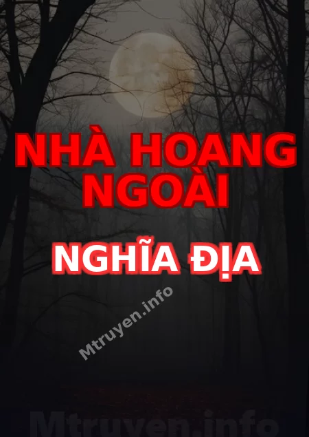 Nhà Hoang Ngoài Nghĩa Địa