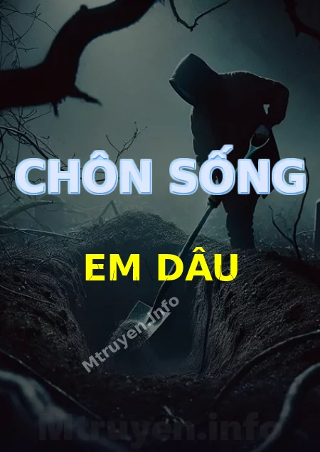 Chôn Sống Em Dâu