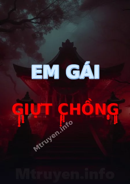 Em Gái Giựt Chồng