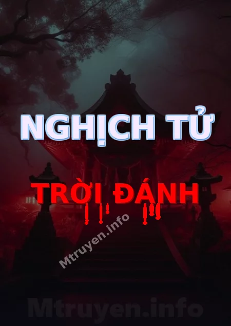 Nghịch Tử Trời Đánh