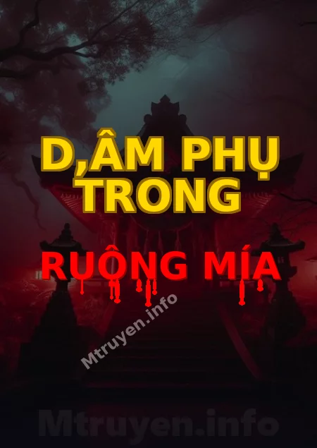 D,âm Phụ Trong Ruộng Mía