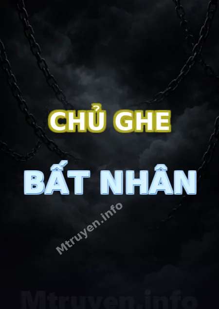 Chủ Ghe Bất Nhân