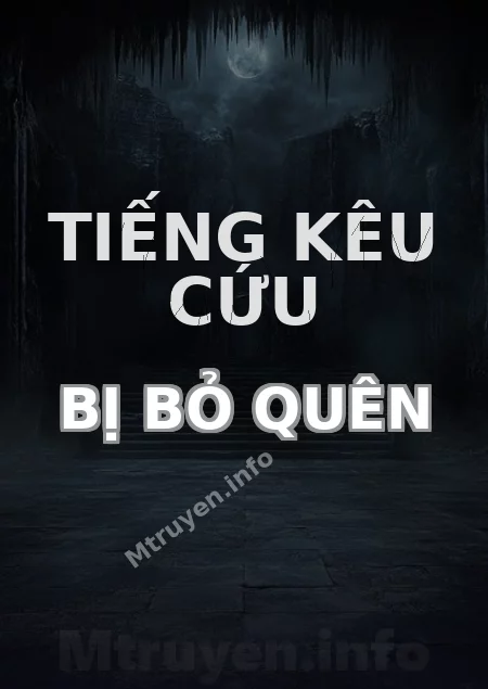 Tiếng Kêu Cứu Bị Bỏ Quên