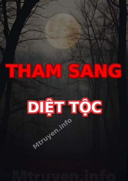 Tham Sang Diệt Tộc