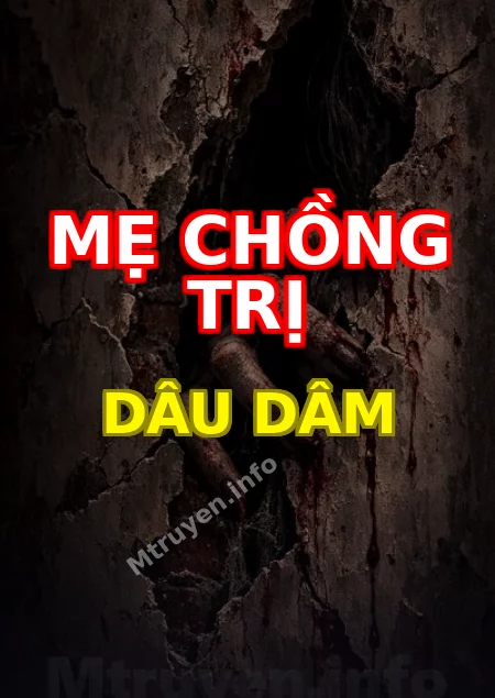 Mẹ Chồng Trị Dâu Dâm