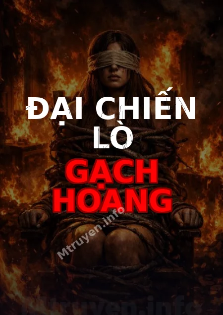 Đại Chiến Lò Gạch Hoang