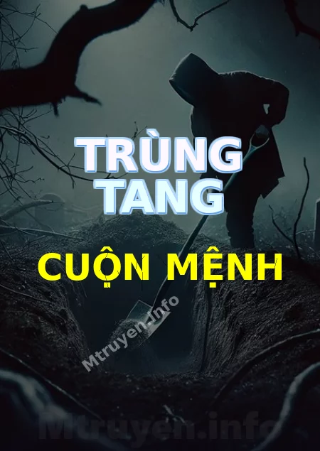 Trùng Tang Cuộn Mệnh