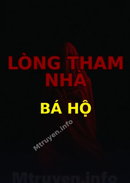 Lòng Tham Nhà Bá Hộ