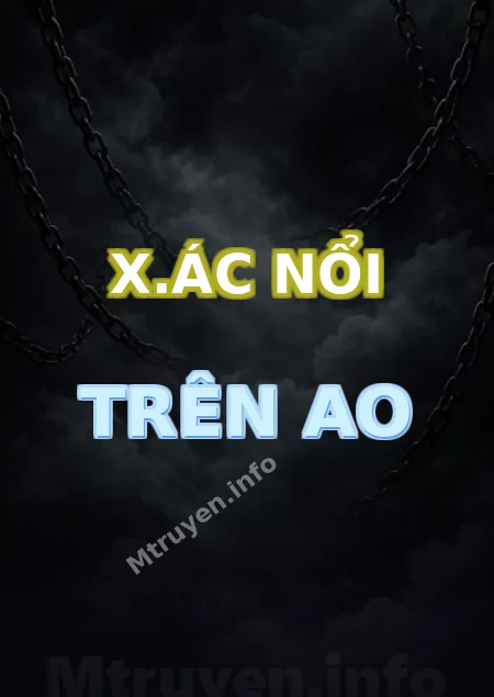 X.ác Nổi Trên Ao