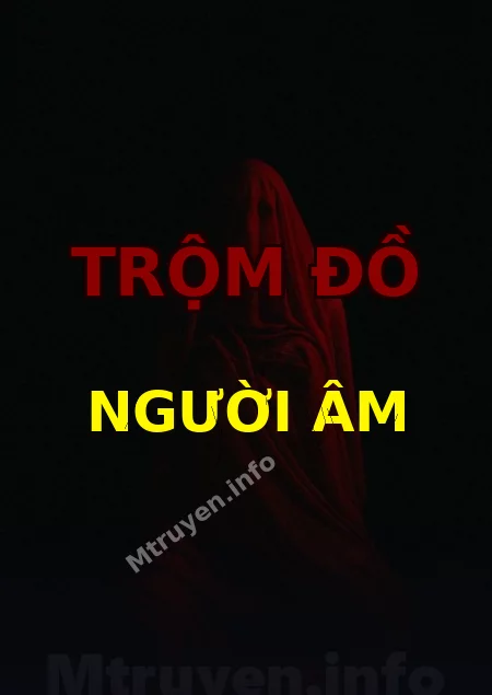 Trộm Đồ Người Âm