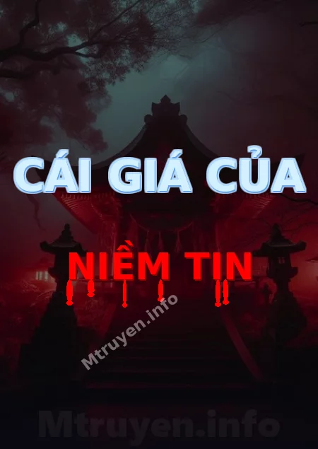 Cái Giá Của Niềm Tin