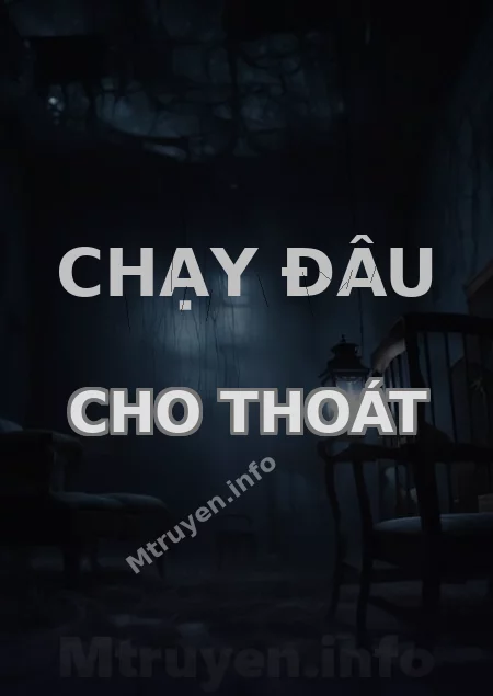Chạy Đâu Cho Thoát