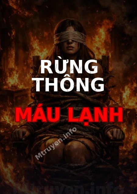 Rừng Thông Máu Lạnh