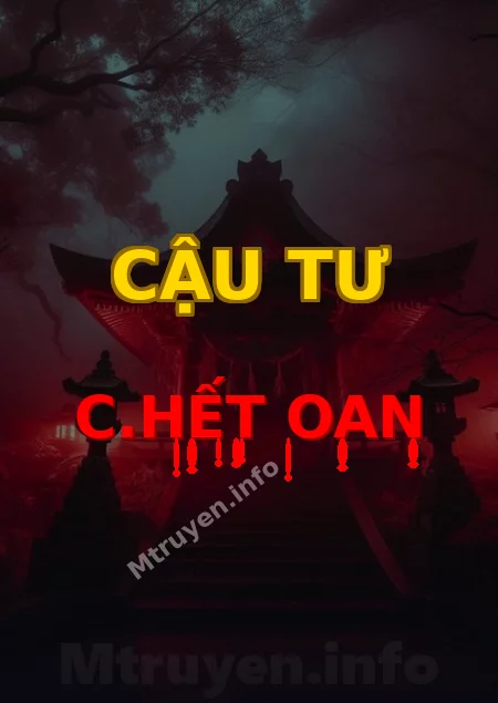 Cậu Tư C.hết Oan