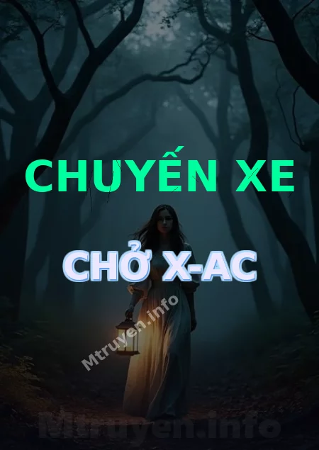 Chuyến Xe Chở X-ac